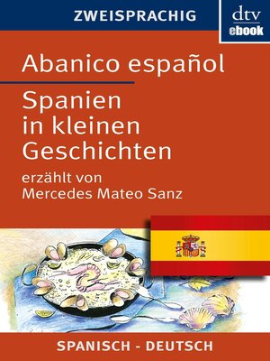 cover image of Abanico español Spanien in kleinen Geschichten